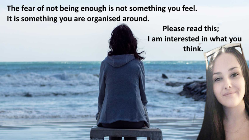 The fear of not being enough